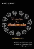 Perspectives on African Communalism 1425112048 Book Cover