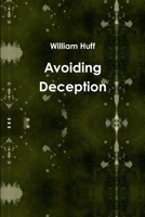 Avoiding Deception 1312498048 Book Cover