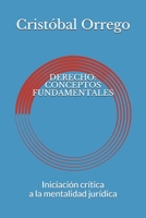 Derecho: conceptos fundamentales: Iniciación crítica a la mentalidad jurídica B085DSR5T2 Book Cover