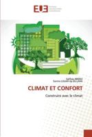 CLIMAT ET CONFORT: Construire avec le climat 6202535253 Book Cover
