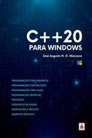 C++20 Para Windows (Portuguese Edition) 6500905717 Book Cover