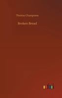 Broken Bread 3734028272 Book Cover