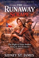 The Runaway Scrape B0GJLRBTJT Book Cover
