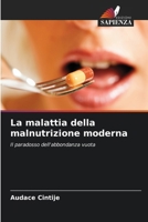La malattia della malnutrizione moderna (Italian Edition) 6630197038 Book Cover