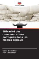 Efficacité des communications politiques dans les médias sociaux (French Edition) 3841681557 Book Cover