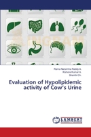 Evaluation of Hypolipidemic activity of Cow's Urine 3659541281 Book Cover