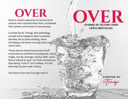 Over: Stories of Victory Ove Life's Obstacles B0GDX8YPDM Book Cover