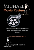 Micheal (Movie Review): The Inspiration Behind the Film and What you Should know before the Release (Amazing Film to Checkout 2025) B0F1K5BH94 Book Cover