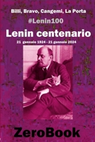 Lenin Centenario: #lenin100 : 21 Gennaio 1924 - 21 Gennaio 2024 8867112368 Book Cover