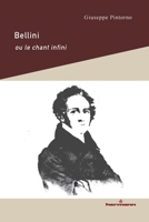 Bellini ou Le chant infini (HR.POINT ORGUE) (French Edition) 2705665382 Book Cover