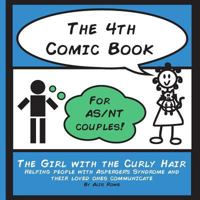 The Girl with the Curly Hair presents The 4th Comic Book: For AS/NT Couples (The Girl with the Curly Hair presents The Comic Books) 1508683972 Book Cover