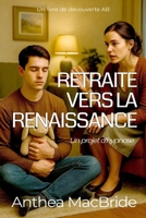 Retraite vers la renaissance (French Edition) B0FTZJFXGT Book Cover
