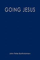 Going Jesus 1439269351 Book Cover