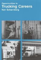 Opportunities in Trucking Careers 0844281816 Book Cover