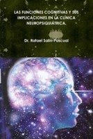 Las Funciones Cognitivas y Sus Implicaciones En La Clnica Neuropsiquitrica. 0557104653 Book Cover