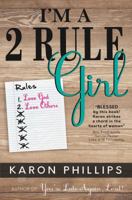 I'm a 2 Rule Girl 1633571246 Book Cover