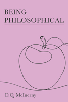 Being Philosophical 1587310775 Book Cover