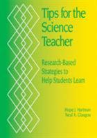 Tips for the Science Teacher: Research-Based Strategies to Help Students Learn 0761975896 Book Cover