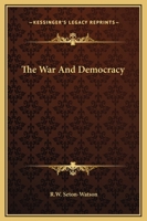The War and Democracy 9362999528 Book Cover