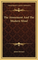 The Atonement And The Modern Mind 1438526199 Book Cover