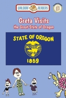 Greta Visits the Great State of Oregon 1637953224 Book Cover