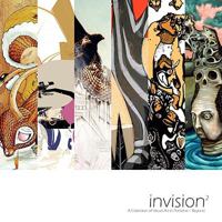 Invision 2: A Collection of Visual Art in Portland + Beyond 0977605175 Book Cover
