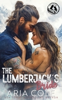 The Lumberjack's Bride: A Mail-Order Bride, Age Gap, Curvy Girl Romance (The Mountain Man's Mail-Order Bride) B0DR2JD7J6 Book Cover