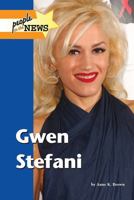 Gwen Stefani (People in the News) 1420501267 Book Cover