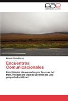 Encuentros Comunicacionales 3847353772 Book Cover