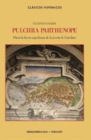 Pulchra Parthenope : hacia la faceta napolitana de la poesía de Garcilaso 3964569003 Book Cover
