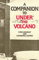 A Companion to Under the Volcano 0774801999 Book Cover
