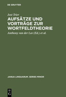 Aufs�tze und Vortr�ge zur Wortfeldtheorie 311099688X Book Cover