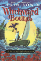 Witchward Bound: A Butter an Owl Adventure B0H9D8GF56 Book Cover