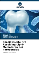 Spezialisierte Pro-Resolving-Lipid-Mediatoren bei Parodontitis (German Edition) 6208159008 Book Cover