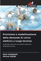 Previsione e modellizzazione della domanda di carico elettrico a lungo termine (Italian Edition) 6209829864 Book Cover