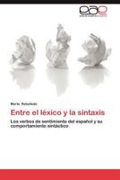 Entre El Lexico y La Sintaxis 3659036633 Book Cover