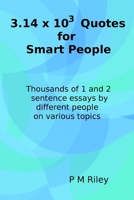 3.14 x 1000 Quotes for Smart People 1519746067 Book Cover