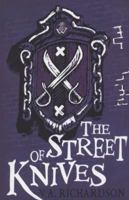 The Street of Knives: Windjammer III 0747575819 Book Cover