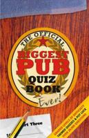 The Biggest Pub Quiz Book Ever! 184442829X Book Cover