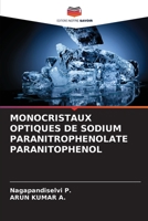 Natriumparanitro- Phenolat Paranitophenol Optische Einkristalle 6203855049 Book Cover