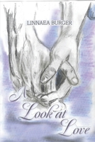 A Look at Love 1049212746 Book Cover