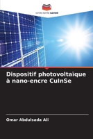 Dispositif photovoltaïque à nano-encre CuInSe (French Edition) 6202498277 Book Cover