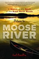 Return to Moose River 1608939987 Book Cover