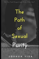 The Path of Sexual Purity B0FPKCC1N7 Book Cover