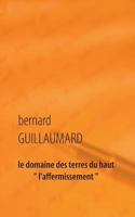 le domaine des terres du haut: l'affermissement 2322043516 Book Cover