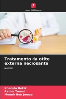 Tratamento da otite externa necrosante (Portuguese Edition) 6208335795 Book Cover