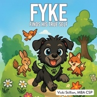 FYKE Finds His True Self B0G6HX4ZDB Book Cover