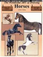 The Wonderful Art of Drawing Horses 0971787409 Book Cover