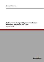 Softwareverteilung und Systeminstallation - Methoden, Verfahren und Tools 3656209316 Book Cover
