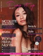 Pump it up Magazine - Nicollette Sullivan - Women's History Month Edition 1087953782 Book Cover